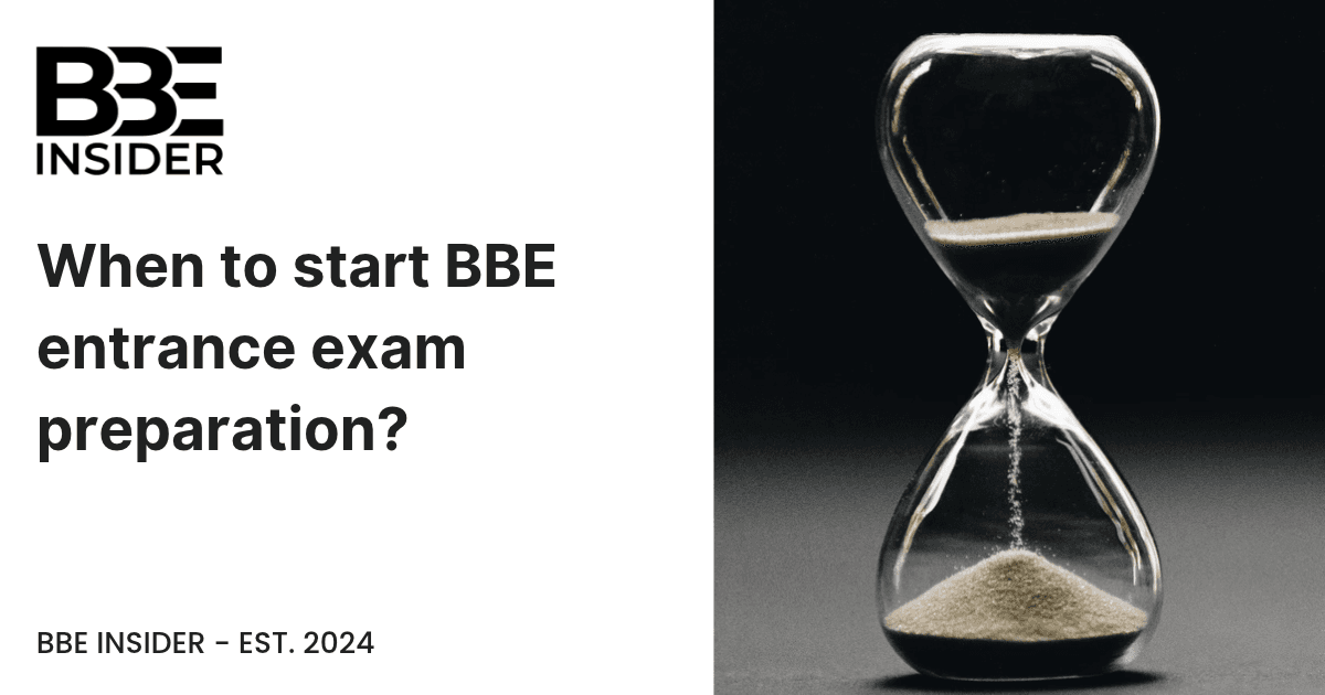 When to start BBE entrance exam preparation?